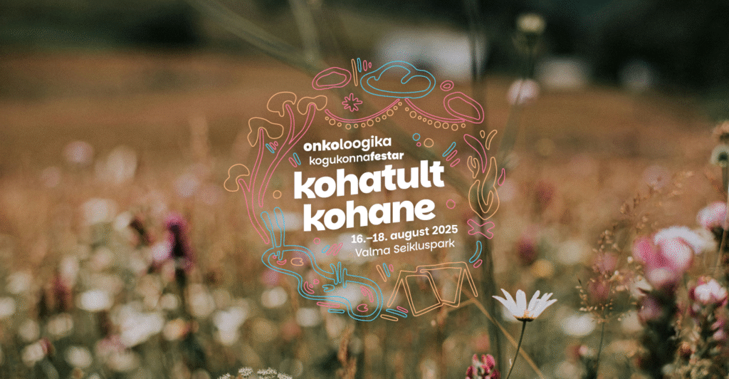 Kohatult kohane — Onkoloogika kogukonnafestar, 16.–18. august 2025, Valma Seikluspark